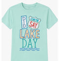 Did I Say Lake Day